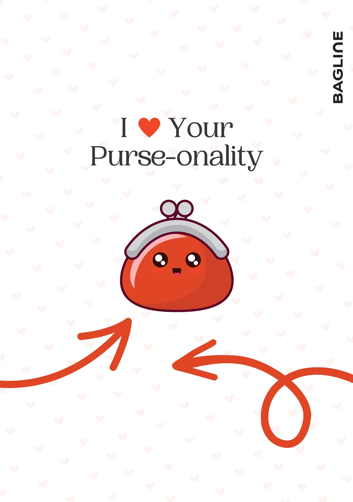 I love Your Purse-onality